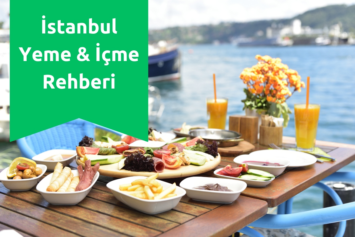 İstanbul Yeme İçme Rehberi