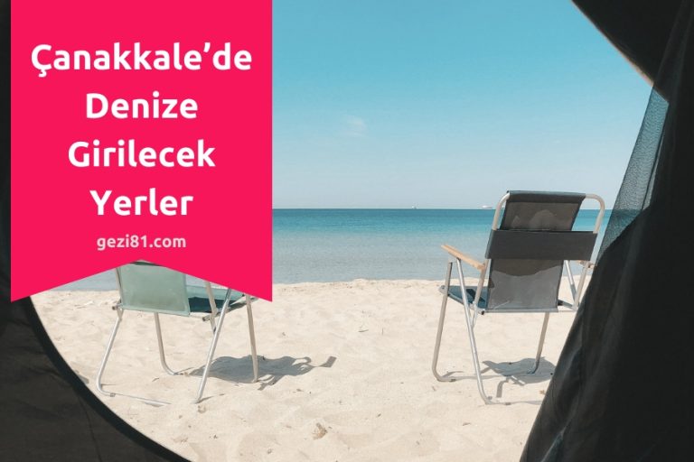 Çanakkale’de Denize Girilecek Yerler