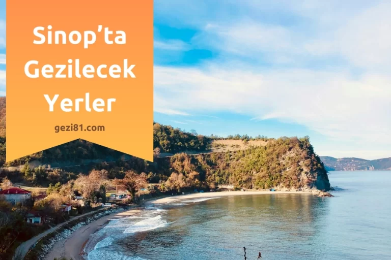 Sinop’ta Gezilecek Yerler