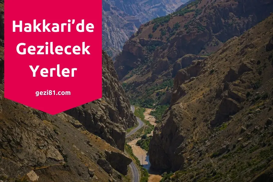 Hakkari'de Gezilecek Yerler